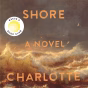 Wild Dark Shore Book Review: A Beautiful, Haunting Novel of Family and Survival