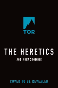 The Heretics by Joe Abercrombie book